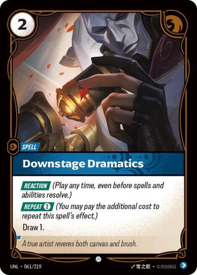 Downstage Dramatics - Unleashed Riftbound spoiler