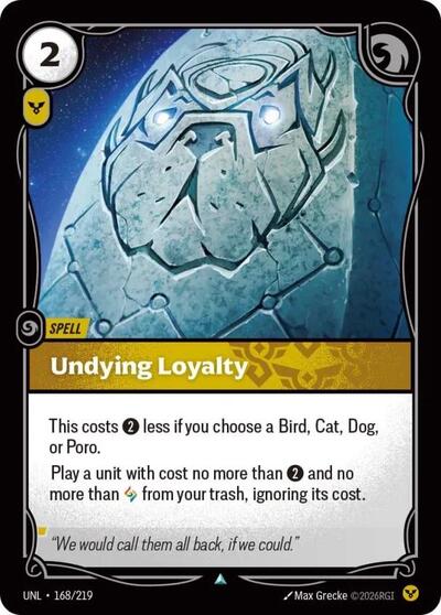 Undying Loyalty - Unleashed Riftbound spoiler